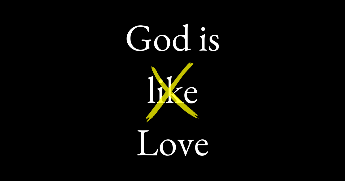 Loving God, the Source of love